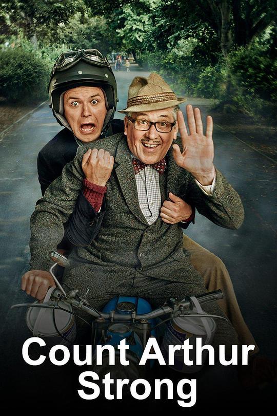 了不起的亚瑟·斯特朗 第三季 Count Arthur Strong Season 3 (2017)