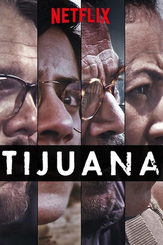 命丧蒂华纳 Tijuana (2019)