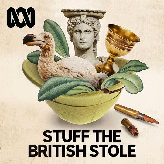 英国文物窃盗史谜考 第一季 Stuff the British Stole Season 1 (2022)