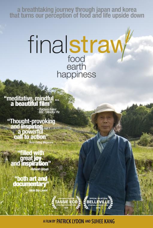 最后的稻草：食物，地球，幸福 Final Straw: Food, Earth, Happiness (2015)