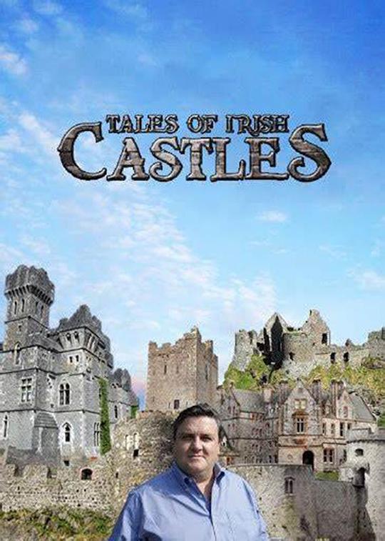 爱尔兰城堡传说 Tales of Irish Castles (2014)