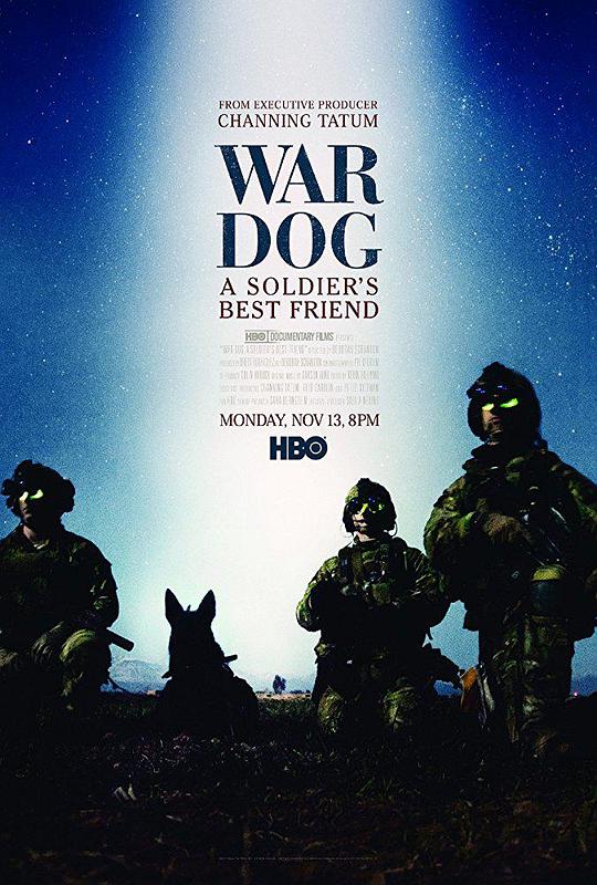 军犬：士兵最好的朋友 War Dog: A Soldier's Best Friend (2017)