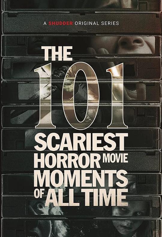 The 101 Scariest Horror Movie Moments of All Time Season 1  (2022)