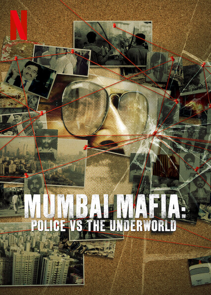 孟买黑帮：警察对抗黑社会 Mumbai Mafia: Police vs The Underworld (2023)