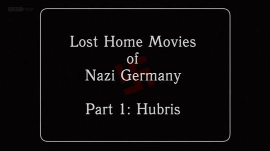 纳粹德国消失的家庭影像 Lost Home Movies of Nazi Germany (2019)