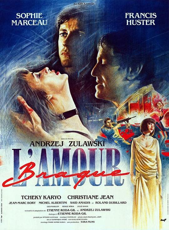 狂野的爱 L'amour braque (1985)