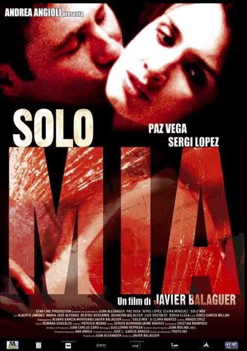 爱得太狂 Sólo mía (2001)