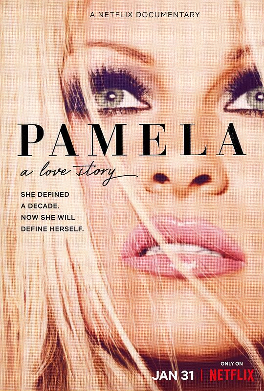 帕米拉·安德森: 我的爱情故事 Pamela: A Love Story (2023)