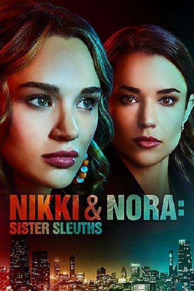 Nikki & Nora: Sister Sleuths  (2022)