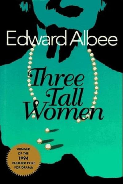 Three Tall Women  (2022)