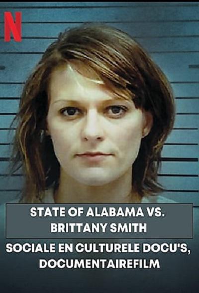 受害的被告：亚拉巴马州自卫杀人案 State of Alabama vs. Brittany Smith (2022)