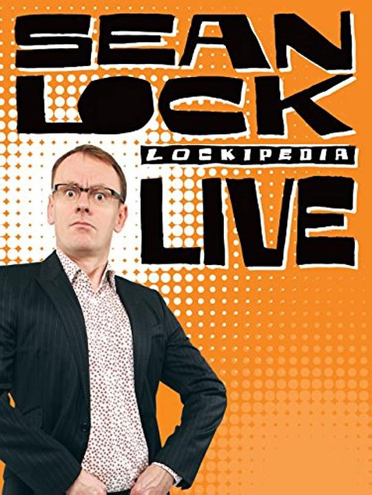 Sean Lock: Lockipedia Live  (2010)