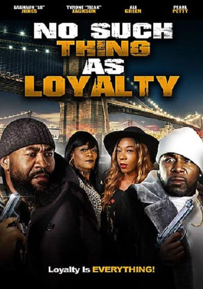 No Such Thing As Loyalty  (2021)