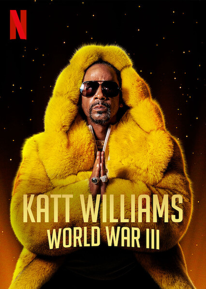 凯特·威廉姆斯：第三次世界大战 Katt Williams: World War III (2022)