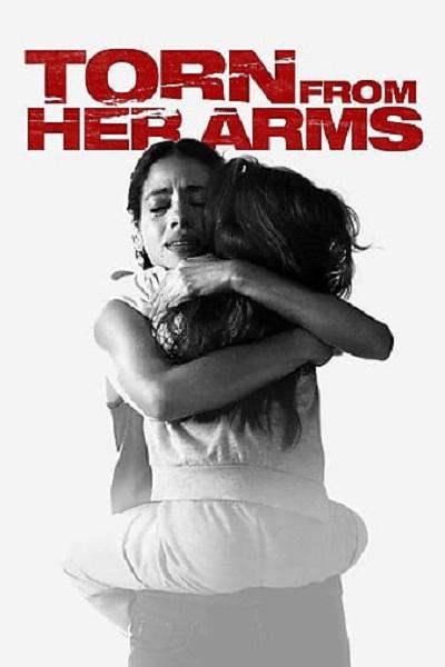 Torn from Her Arms  (2021)