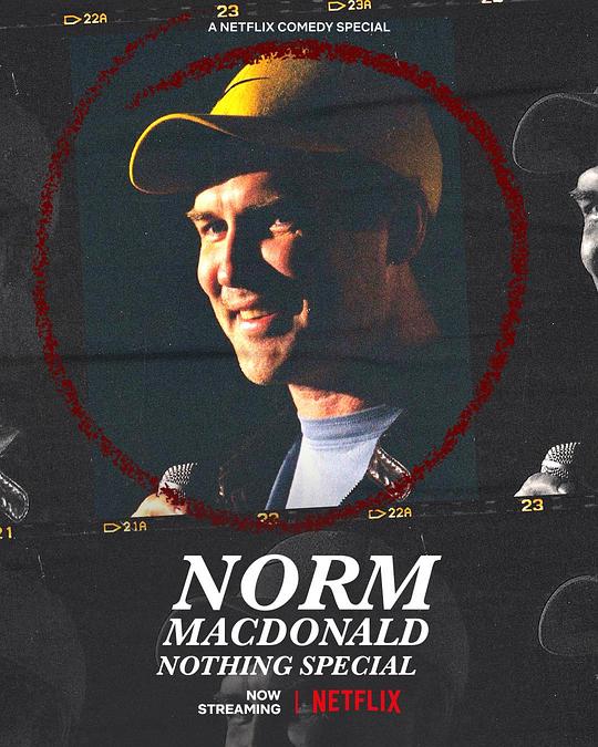 诺姆·麦克唐纳：毫无特别 Norm Macdonald: Nothing Special (2022)