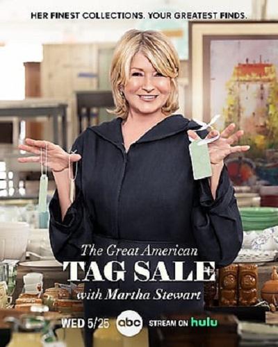 The Great American Tag Sale With Martha Stewart  (2022)