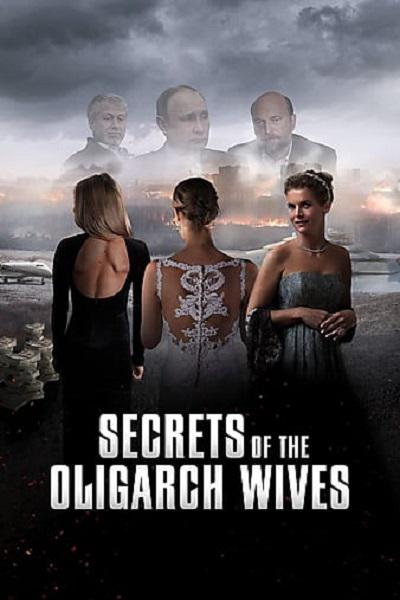 Secrets of the Oligarch Wives  (2022)