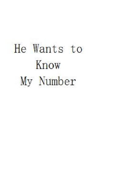 He Wants to Know My Number  (2019)