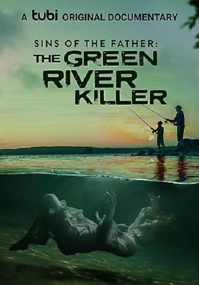 Sins of the Father: The Green River Killer  (2022)