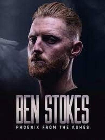 本·斯托克斯：凤凰涅槃 Ben Stokes Phoenix From The Ashes (2022)