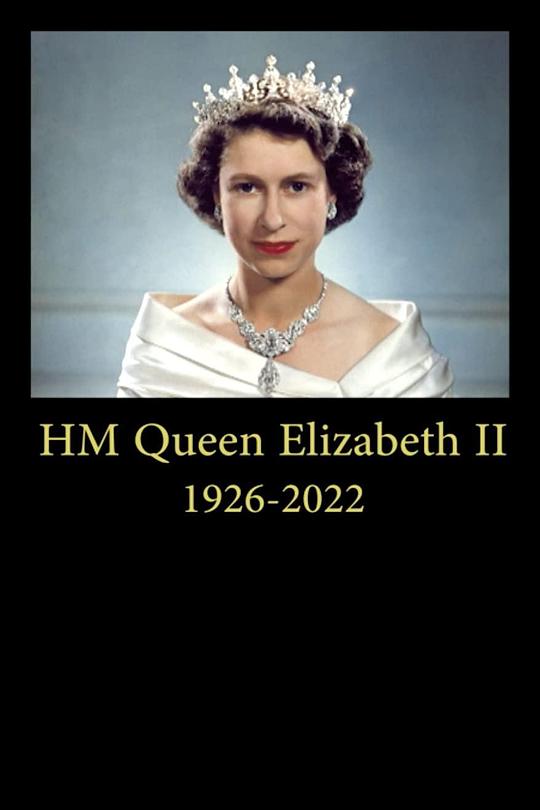 致敬女王. A Tribute to Her Majesty the Queen (2022)