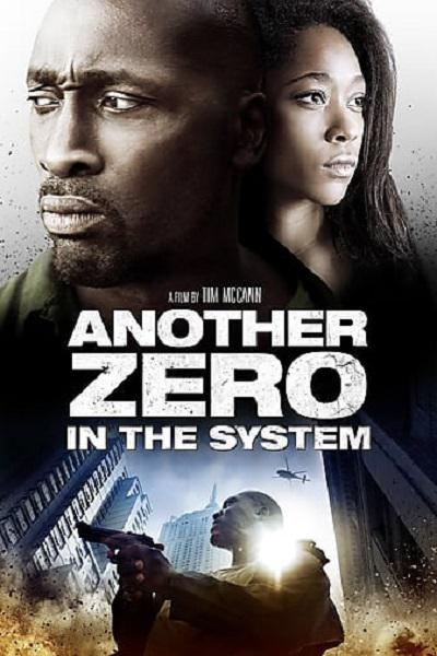 Zero in the System  (2013)