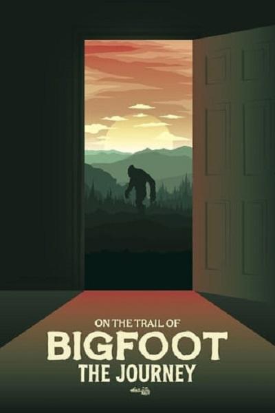 On the Trail of Bigfoot: The Journey  (2021)