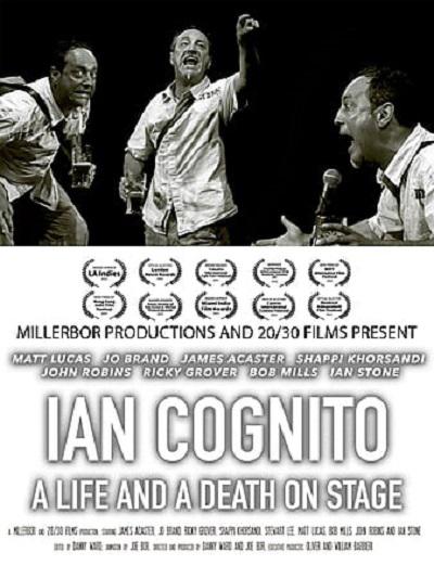 Ian Cognito: A Life and A Death on Stage  (2022)