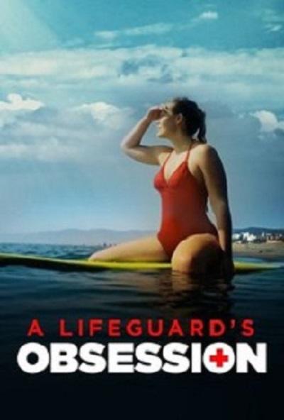 救生员的妄想 A Lifeguard's Obsession (2023)