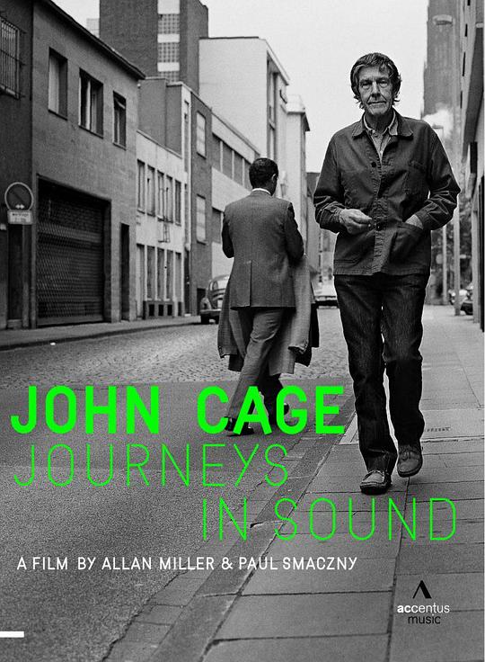 约翰·凯奇：声音之旅 John Cage: Journeys in Sound (2012)