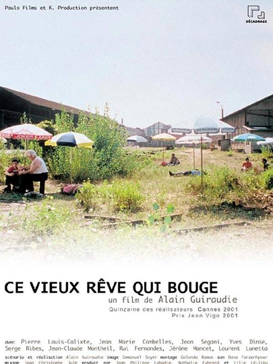 老梦前行 Ce vieux rêve qui bouge (2001)