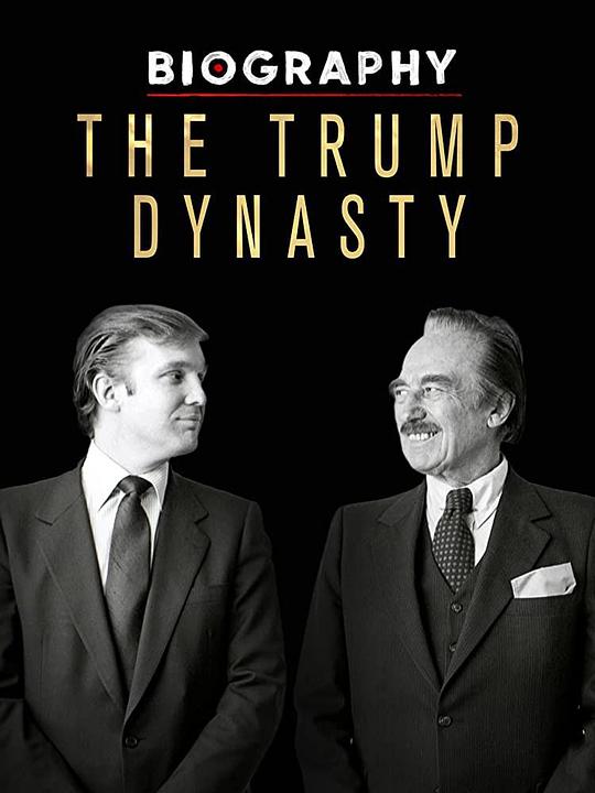 川普王朝 第一季 The Trump Dynasty Season 1 (2019)