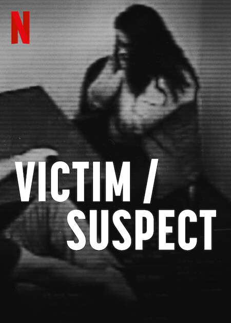 受害者/嫌疑人 Victim/Suspect (2023)