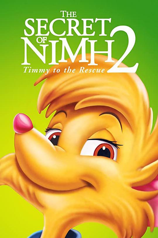 鼠谭秘奇 2 The Secret of NIMH 2: Timmy to the Rescue (1998)