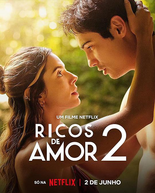 因爱富有2 Ricos de Amor 2 (2023)