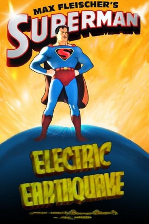 超人：电地震 Electric Earthquake (1942)