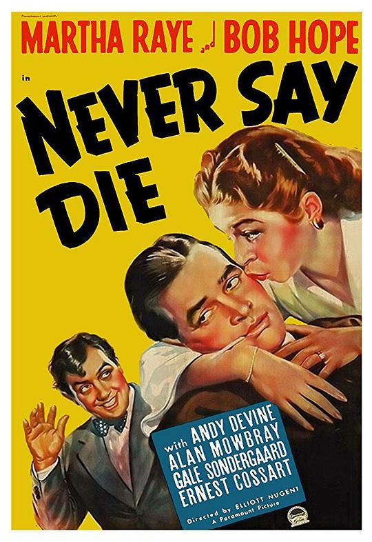 捍卫英雄 Never Say Die (1939)