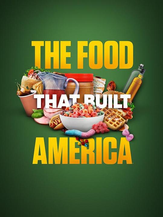 造就美国的食物 第四季 The Food That Built America Season 4 (2023)