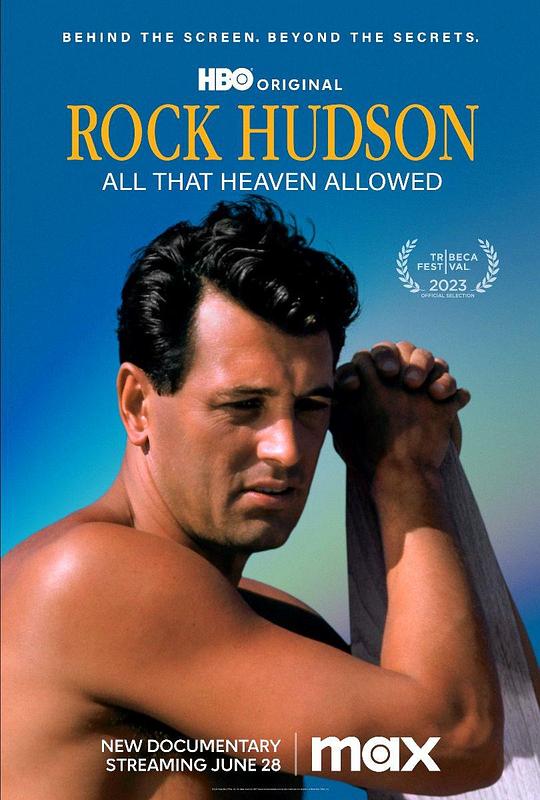 罗克·赫德森：天堂所允许的一切 Rock Hudson: All That Heaven Allowed (2023)