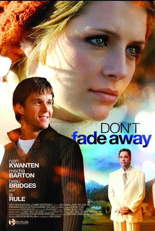 不要离开 Don't Fade Away (2010)