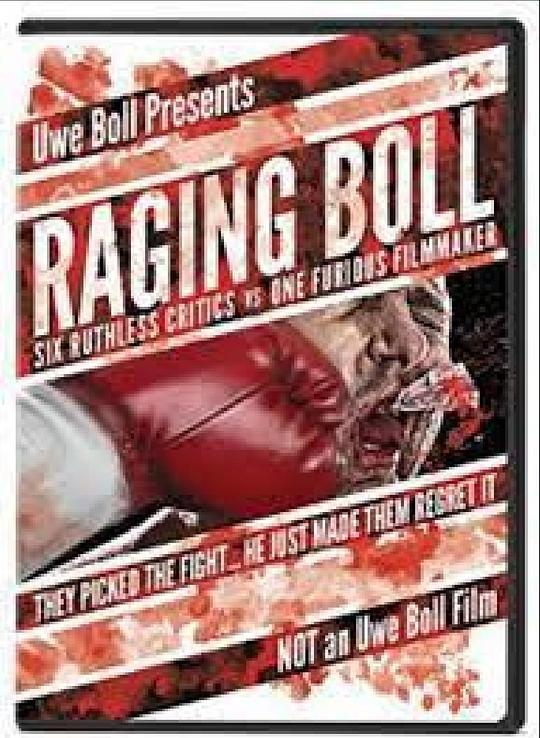 愤怒的鲍尔 Raging Boll (2010)