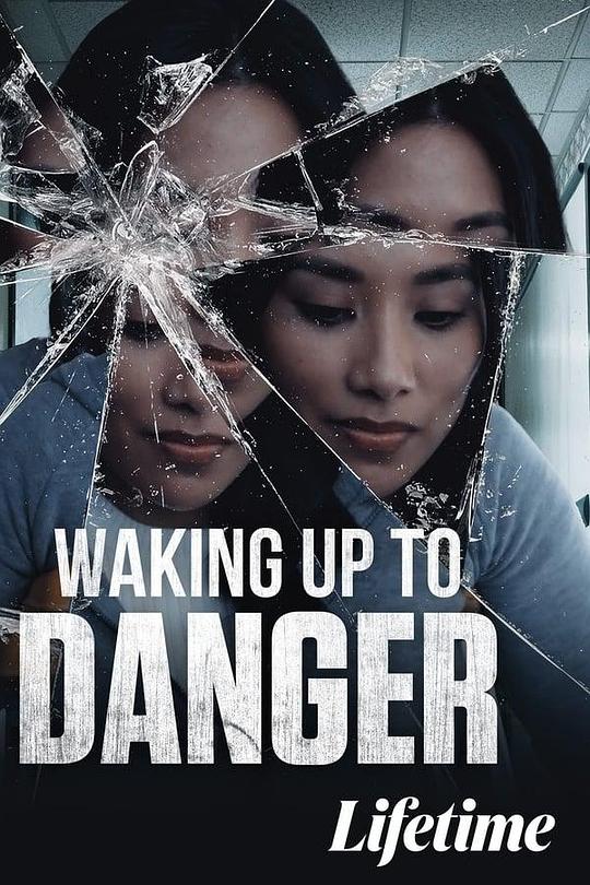 Waking Up to Danger  (2021)