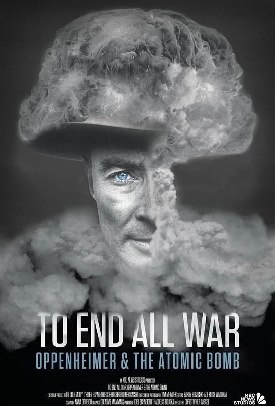终结一切战争：奥本海默和原子弹 To End All War Oppenheimer and the Atomic Bomb (2023)