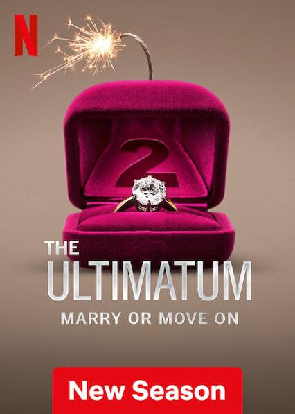 最后通牒：不结就分 第二季 The Ultimatum: Marry or Move On Season 2 (2023)