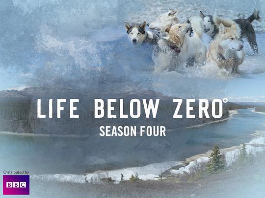 零度以下的生活 第四季 Life Below Zero Season 4 (2014)