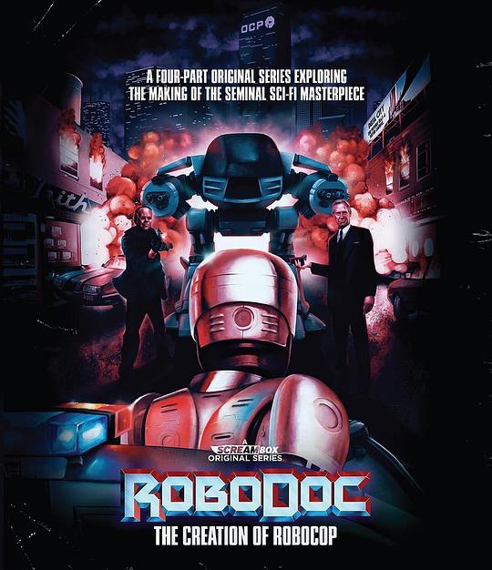 机械战警的诞生 RoboDoc: The Creation of Robocop (2023)