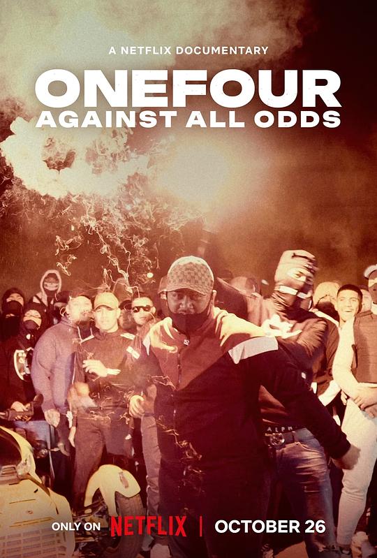 ONEFOUR：饶舌魂不死 OneFour: Against All Odds (2023)