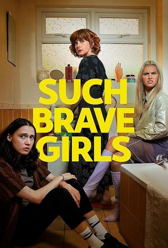 如此勇敢的女孩 Such Brave Girls (2023)