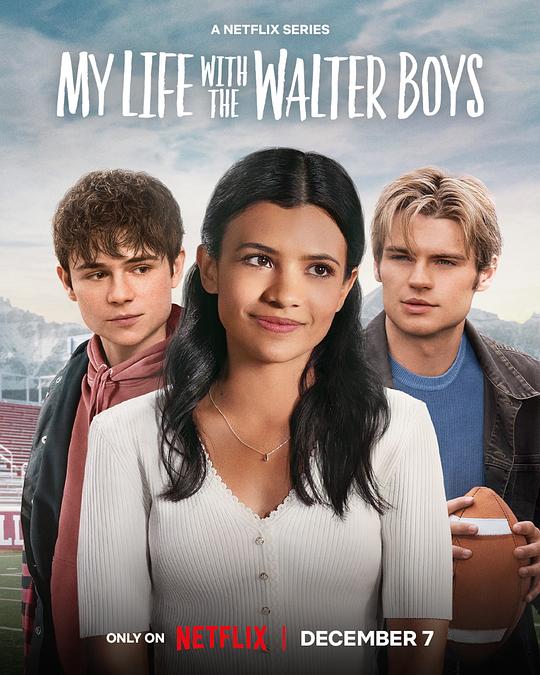 我与沃尔特家男孩的生活 第一季 My Life with the Walter Boys Season 1 (2023)